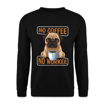 Coffee Cafe Pug No Coffee No Workee - Unisex Sweatshirt - black - Front - Alina (178cm) & Michal (187cm)