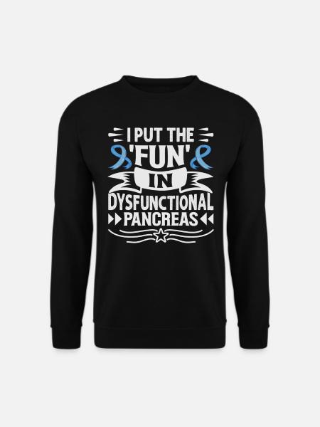 J’ai mis le plaisir dans un pancréas dysfonctionnel - Sweat-shirt Unisexe - noir