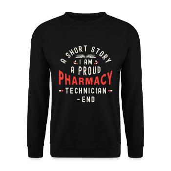 Pharmacy Technician A Short Story I Am Technician - Unisex Sweatshirt - black - Front - Alina (178cm) & Michal (187cm)