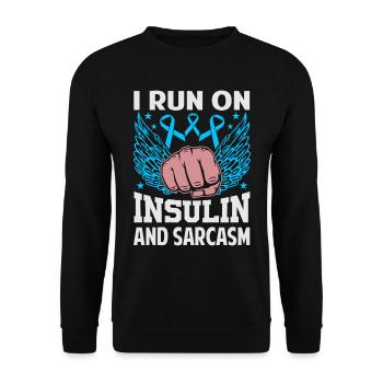 I Run On Insulin And Sarcasm - Unisex Sweatshirt - black - Front - Alina (178cm) & Michal (187cm)