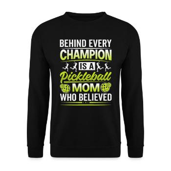 Behind Every Champion Is A Mom Who Believed - Unisex Sweatshirt - black - Front - Alina (178cm) & Michal (187cm)