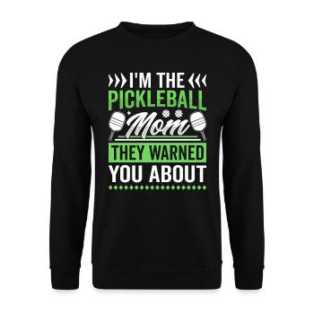 Je suis la maman de pickleball contre laquelle ils vous ont mis en garde - Sweat-shirt Unisexe - noir - Devant - Alina (178cm) & Michal (187cm)