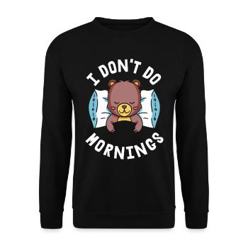 Bear Brown Bear Funny I Don't Do Mornings - Unisex Sweatshirt - black - Front - Alina (178cm) & Michal (187cm)