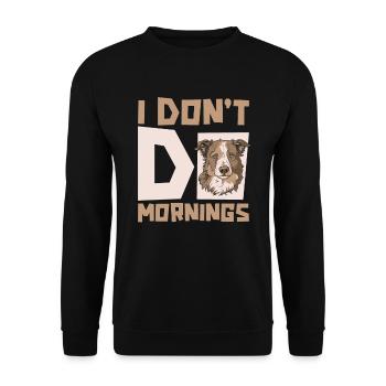 Berger Australien Drôle Je Ne Fais Pas De Matins - Sweat-shirt Unisexe - noir - Devant - Alina (178cm) & Michal (187cm)