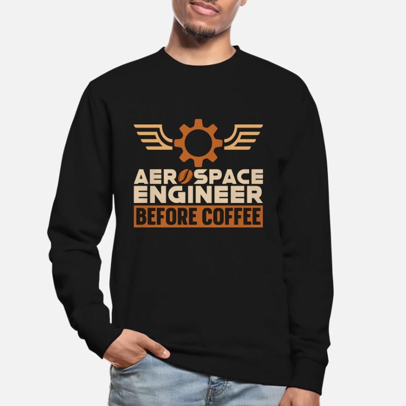 Aerospace Engineer Before Engineering Coffee Lover Unisex Sweatshirt