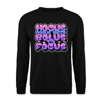 Hokus Pokus I Need Bolus To Focus - Diabetes - Unisex Pullover - Schwarz - Vorne - Alina (178cm) & Michal (187cm)