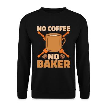 Baker No Coffee No Baker Patissier Coffee Lover - Unisex Sweatshirt - black - Front - Alina (178cm) & Michal (187cm)