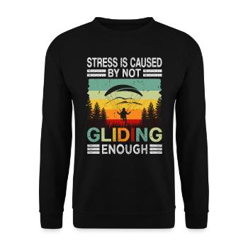 Stress Is Caused By Not Gliding Enough - Unisex Sweatshirt - black - Front - Alina (178cm) & Michal (187cm)
