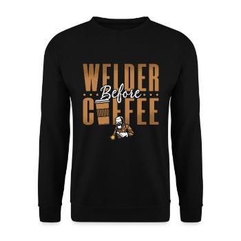Welder Before Coffee Welding Coffee Lover Welders - Unisex Pullover - Schwarz - Vorne - Alina (178cm) & Michal (187cm)