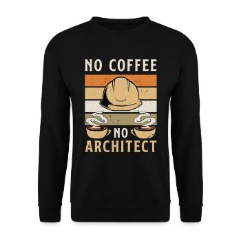 Architect No Coffee No Architecture Coffee Lover - Unisex Sweatshirt - black - Front - Alina (178cm) & Michal (187cm)