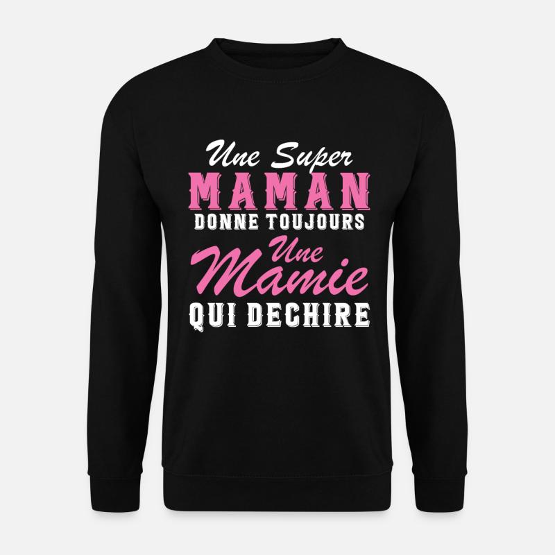 Super-Mama gibt Oma Humor - Unisex Pullover - Schwarz