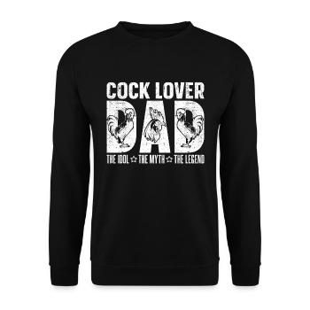 Cock Lover Dad The Idol The Myth The Farm Animal - Unisex Sweatshirt - black - Front - Alina (178cm) & Michal (187cm)