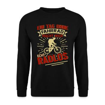Ein Tag Ohne Fahrrad Macht Mich Echt Radlos - Unisex Pullover - Schwarz - Vorne - Alina (178cm) & Michal (187cm)