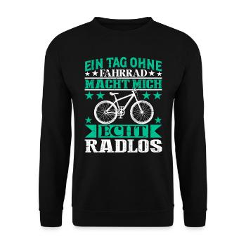 Ein Tag Ohne Fahrrad Macht Mich Echt Radlos - Unisex Pullover - Schwarz - Vorne - Alina (178cm) & Michal (187cm)
