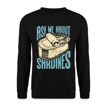 Sardine Atlantique Européen Sardines Cadeau - Sweat-shirt Unisexe - noir - Devant - Alina (178cm) & Michal (187cm)