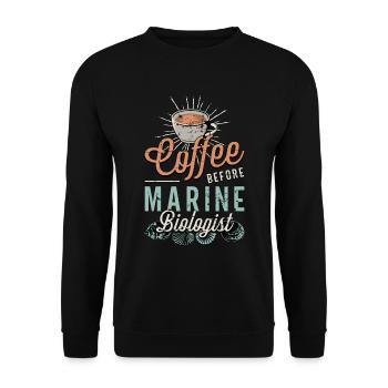 Marine Biologist Coffee Oceanology Coffee Lover - Unisex Pullover - Schwarz - Vorne - Alina (178cm) & Michal (187cm)