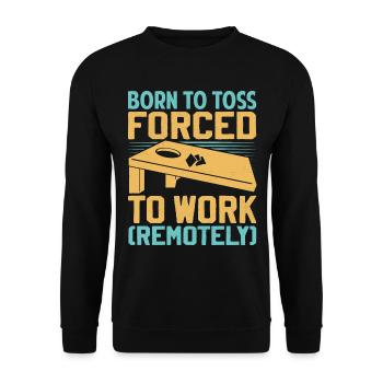 Geboren Zum Werfen - Gezwungen Zum Arbeiten - Unisex Pullover - Schwarz - Vorne - Alina (178cm) & Michal (187cm)