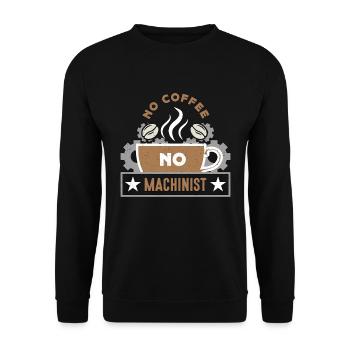 Machiniste Pas de café Pas de machiniste CNC Amateur de café - Sweat-shirt Unisexe - noir - Devant - Alina (178cm) & Michal (187cm)