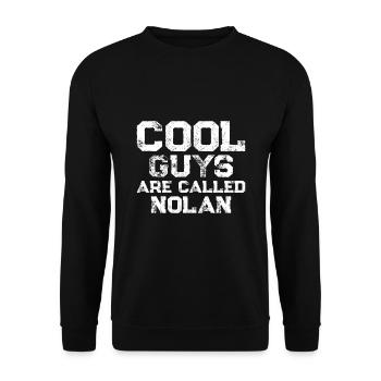 Cool guys are called nolan - Unisex Pullover - Schwarz - Vorne - Alina (178cm) & Michal (187cm)