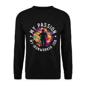 Ironworker My Passion My Ironworker Job Metalwork - Unisex Sweatshirt - black - Front - Alina (178cm) & Michal (187cm)