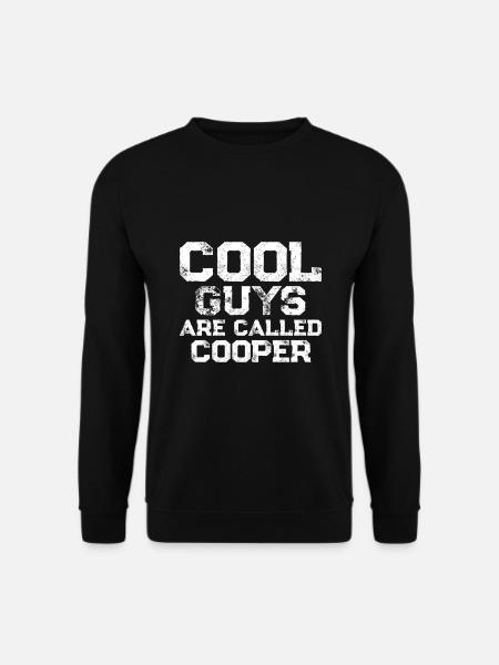 Cool guys are called Cooper - Unisex Pullover - Schwarz