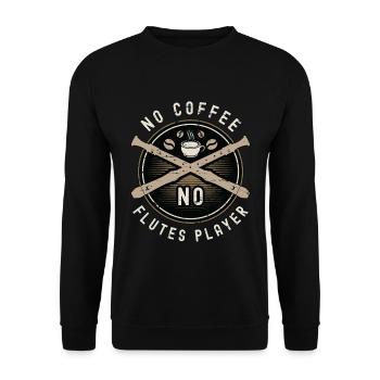Flutes Player No Coffee No Flutist Coffee Lover - Unisex Pullover - Schwarz - Vorne - Alina (178cm) & Michal (187cm)
