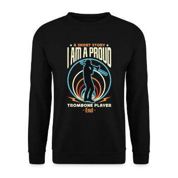Joueur de trombone Une histoire courte Je suis une fanfare - Sweat-shirt Unisexe - noir - Devant - Alina (178cm) & Michal (187cm)