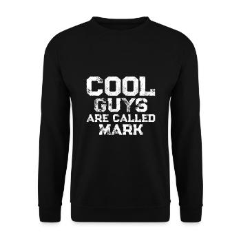 Cool guys are called Mark - Unisex Sweatshirt - black - Front - Alina (178cm) & Michal (187cm)