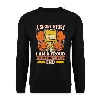 Film Director A Short Story I Am A Proud Filmmaker - Unisex Sweatshirt - black - Front - Alina (178cm) & Michal (187cm)