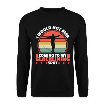 I would not risk coming to my slacklining spot - Unisex Pullover - Schwarz - Vorne - Alina (178cm) & Michal (187cm)