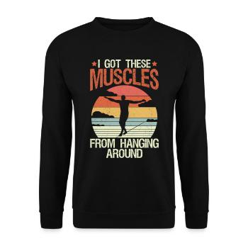 I got these muscles from hanging around - Unisex Sweatshirt - black - Front - Alina (178cm) & Michal (187cm)