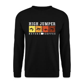 High Jumper Before Coffee High Jump Coffee Lover - Unisex Pullover - Schwarz - Vorne - Alina (178cm) & Michal (187cm)