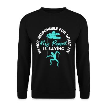 I´m not responsible for what my puppet is saying - Unisex Pullover - Schwarz - Vorne - Alina (178cm) & Michal (187cm)