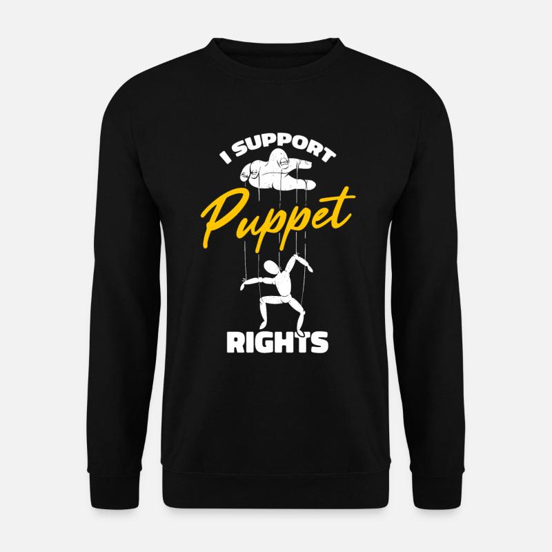 I support puppet rights - Unisex Pullover - Schwarz