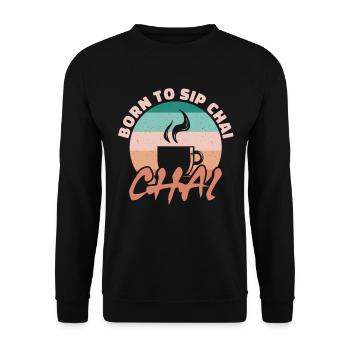 Né pour siroter du chaï - Sweat-shirt Unisexe - noir - Devant - Alina (178cm) & Michal (187cm)