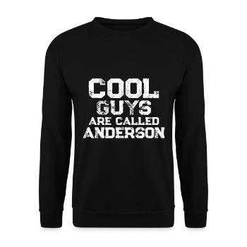 Les gars cool s’appellent Anderson - Sweat-shirt Unisexe - noir - Devant - Alina (178cm) & Michal (187cm)