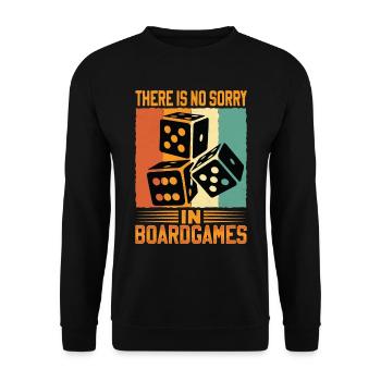 There Is No Sorry In Board Games - Unisex Sweatshirt - black - Front - Alina (178cm) & Michal (187cm)