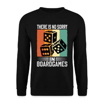 There Is No Sorry In Board Games - Unisex Sweatshirt - black - Front - Alina (178cm) & Michal (187cm)