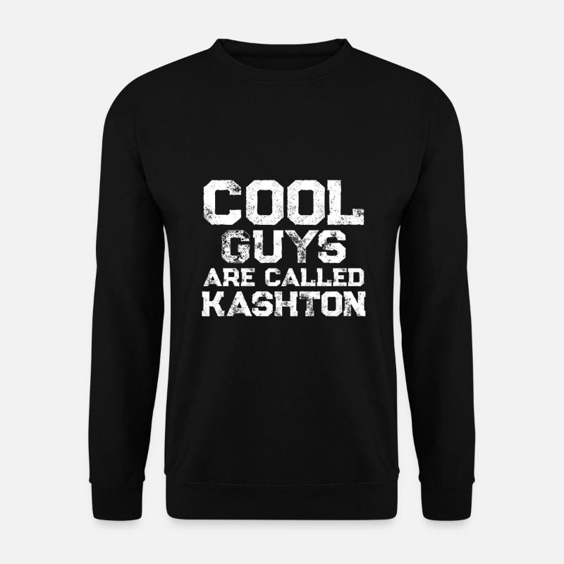 Cool guys are called Kashton - Unisex Pullover - Schwarz