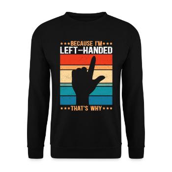 Linkshänder Linkshändige Linkshändig Geschenk - Unisex Pullover - Schwarz - Vorne - Alina (178cm) & Michal (187cm)
