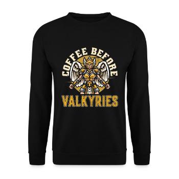 Valkyries Coffee Before Norse Goddess Coffee Lover - Unisex Pullover - Schwarz - Vorne - Alina (178cm) & Michal (187cm)