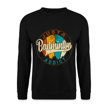 JUST A BADMINTON ADDICT - Retro Vintage - Unisex Pullover - Schwarz - Vorne - Alina (178cm) & Michal (187cm)