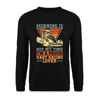 Le matin des amateurs de courses de kart n’est pas mon heure de course de karting - Sweat-shirt Unisexe - noir - Devant - Alina (178cm) & Michal (187cm)