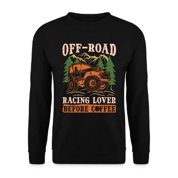 Off-Road Racing Lover Before Offroad Coffee Lover - Unisex Sweatshirt - black - Front - Alina (178cm) & Michal (187cm)