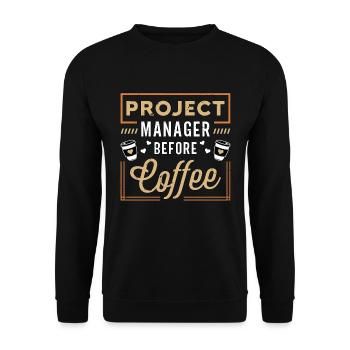 Project Manager Before Team Leader Coffee Lover - Unisex Sweatshirt - black - Front - Alina (178cm) & Michal (187cm)