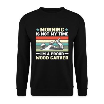 Le matin du sculpteur sur bois n’est pas mon heure, je suis charpentier - Sweat-shirt Unisexe - noir - Devant - Alina (178cm) & Michal (187cm)