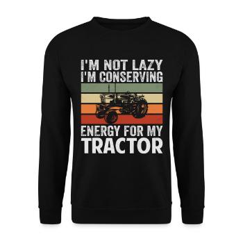 Conserving Energy For Tractor Agriculture Harvest - Unisex Pullover - Schwarz - Vorne - Alina (178cm) & Michal (187cm)