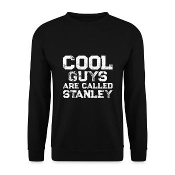 Cool guys are called Stanley - Unisex Sweatshirt - black - Front - Alina (178cm) & Michal (187cm)