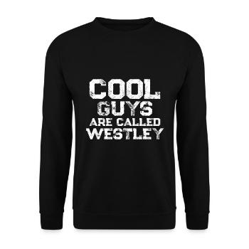 Cool guys are called Westley - Unisex Sweatshirt - black - Front - Alina (178cm) & Michal (187cm)