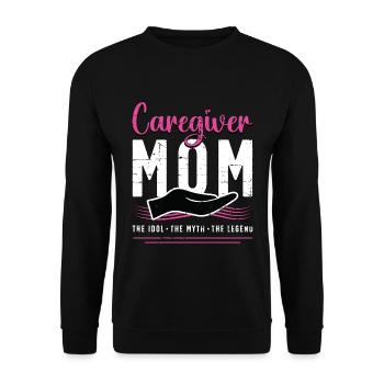 Caregiver Mom The Idol The Myth Loves Caregiving - Unisex Sweatshirt - black - Front - Alina (178cm) & Michal (187cm)